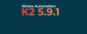Nintex Automation K2 5.9.1 release